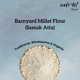 Amwel Organic Barnyard Millet Flour | 450g | Samak / Sawang / Sama Atta | Siri Dhanya Millets Flour